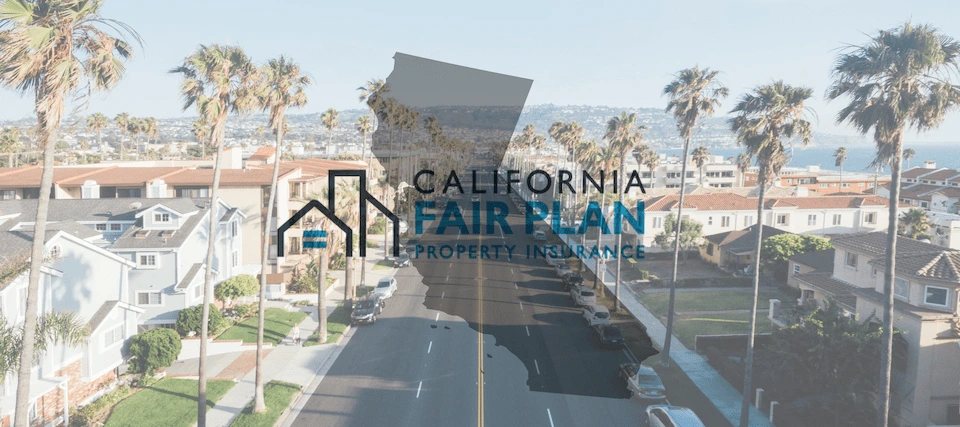 Navigating California's FAIR Plan for Commercial Real Estate